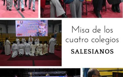 MISA DE LOS CUATRO COLEGIOS SALESIANOS POR DON BOSCO