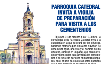 VIGILIA DE PREPARACIÓN PARA VISITA A LOS CEMENTERIOS